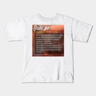 40 RULES OF LOVE - 30 Kids T-Shirt